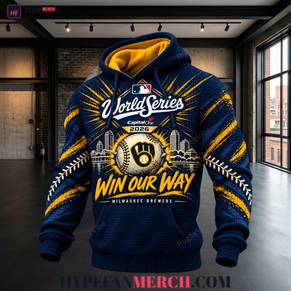 milwaukee brewers win our way world series 2026 hoodie 1.jpg